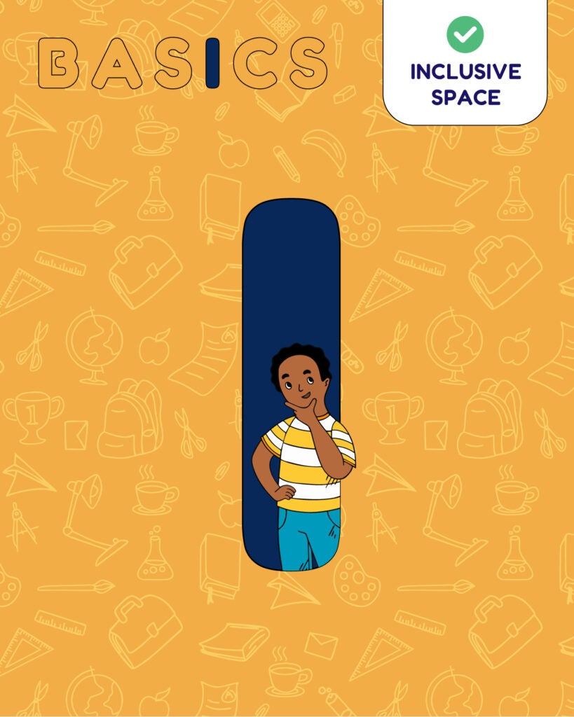 I is for Inclusive space