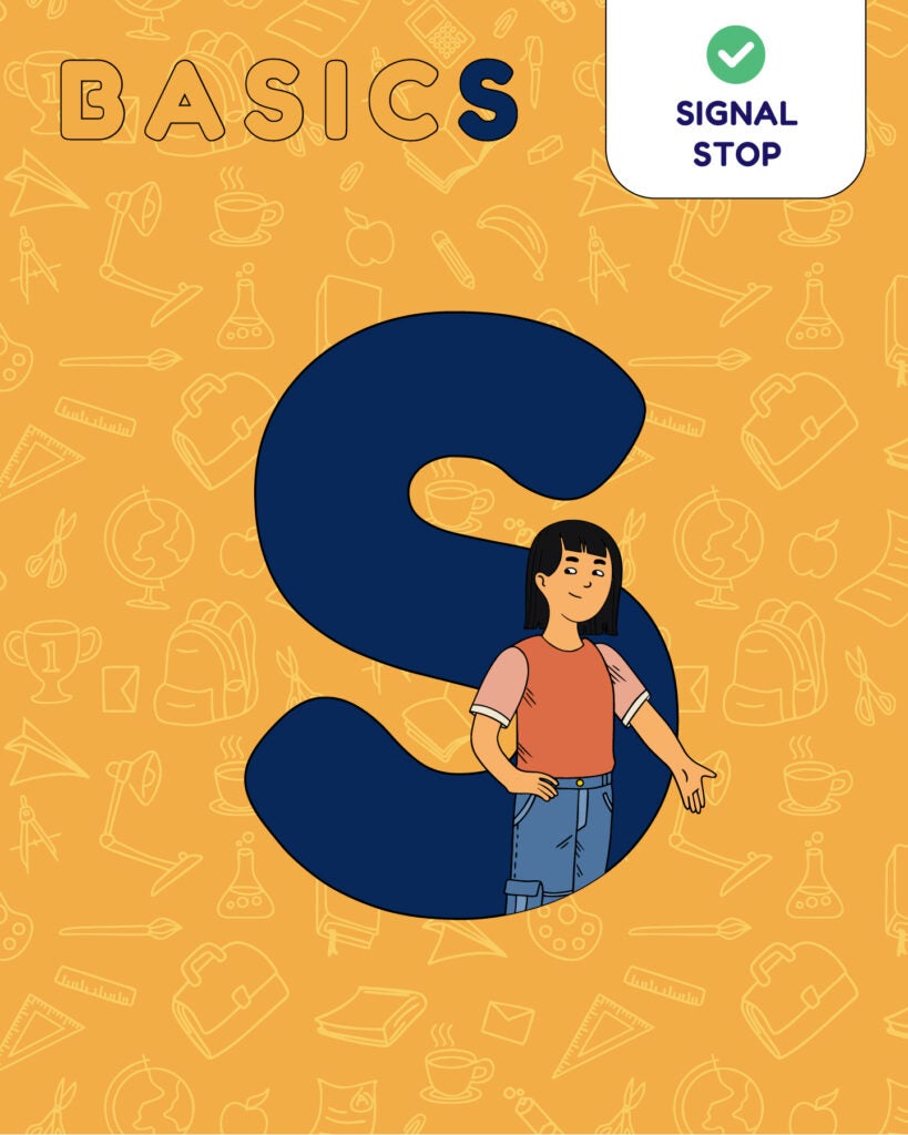 S is for Signal stop